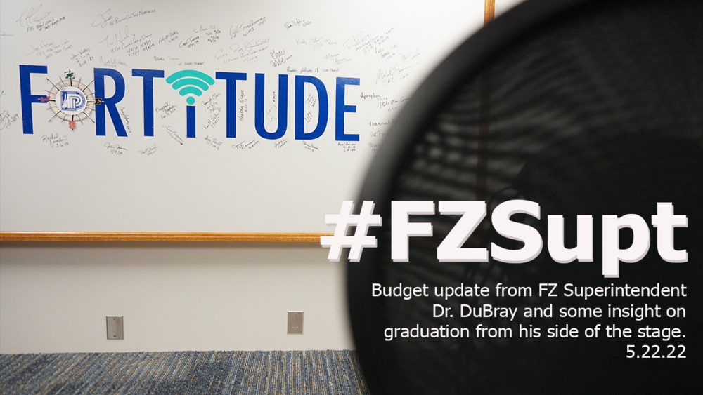FORTiTUDE: Superintendent's Update 5.22.22
