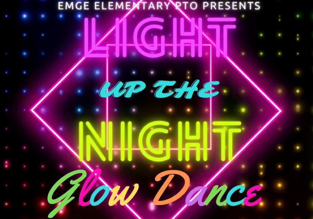 Emge PTO Light Up the Night Glow Dances