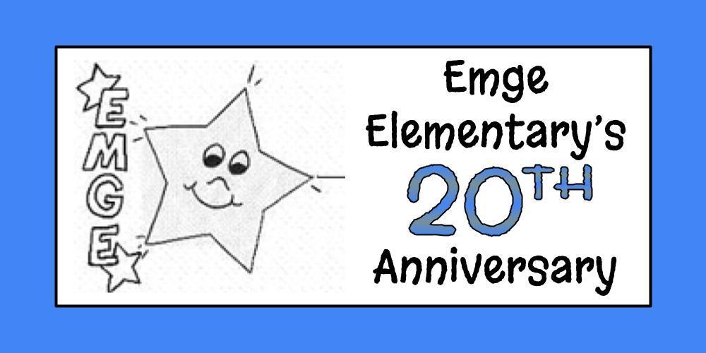 Emge Elementary's 20th Anniversary