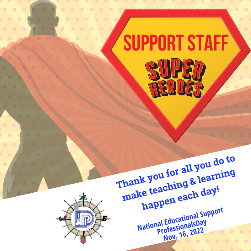 Thank you Support Staff Super heroes: National Educational Support Professionals Day